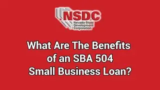 How can small businesses benefit from an SBA 504 Small Business Loan from NSDC?