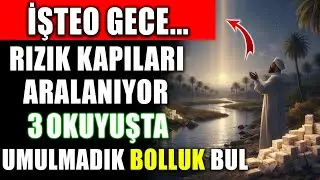 Miraç Gecesi Rızık Kapıları Aralanıyor! 3 Okuyuşta Umulmadık Bolluk Bul…