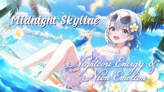 🌌 Midnight Skyline ✦ Nightcore Energy & Neon Emotion