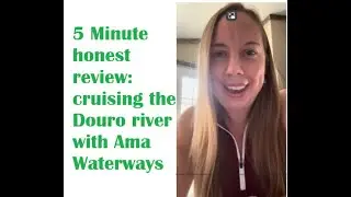 Ama Waterways Douro River Cruise: Honest Review 🇵🇹🚢