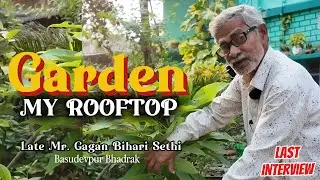 Late Gagan Bihari Sethi last Interview #greenleafy 7077276762 📍 #Basudevpur #bhadrak  #odisha