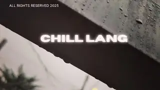 J SaLhia - Chill Lang (Official Audio)
