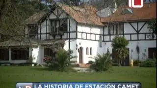 Las Noticias por el Diez | La Historia de Estación Camet