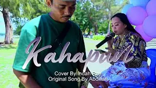 KAHAPUN COVER BY INDAH RAY BADY GROUP