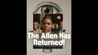 Candace Owens: The Alien Has Returned! 📱