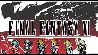 &iquest;El MEJOR Final Fantasy de la historia? | Final Fantasy VI