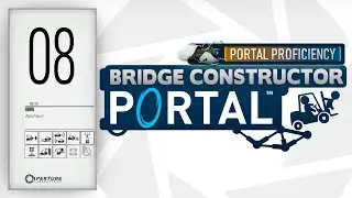 Bridge Constructor Portal Gameplay - (PC/2K 60FPS) - Proficiency Level 8 - Boutique