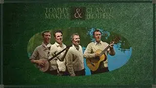 Tommy Makem & The Clancy Brothers (vol. 2) - Irish & Scottish Folk Songs