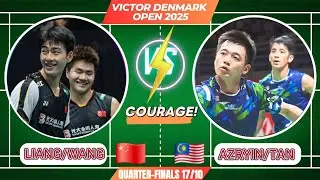 LIANG/WANG 🇨🇳 vs AZRYIN/TAN 🇲🇾 | COURAGE, SURPRISING | QF VICTOR DENMARK OPEN 2025