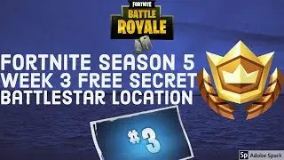 Fortnite Season 5 Week 3 Free Secret Battlestar Location (Road Trip Challenge #3)