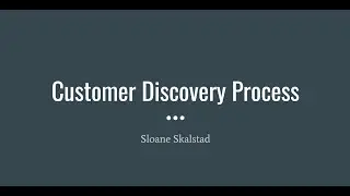 Customer Discovery Process