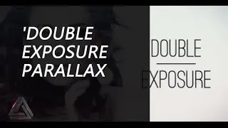 Double Exposure Parallax Titles | After Effects Template | Titles