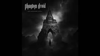 Phantom Druid: The Downward Slope EP