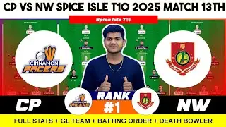CP vs NW , CP vs NW Prediction , Cinnamon Pacers vs Nutmeg Warriors 13TH West Indies T10 Spice Isle