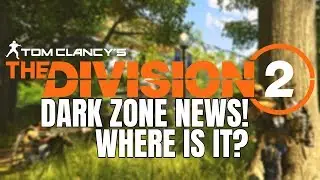 The Division 2: NO DARK ZONE NEWS & PRIVATE BETA WITH MOUNTAIN DEW!