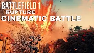 Battlefield 1: Crimson Fields - Immersive Rupture Cinematic Multiplayer  Gameplay