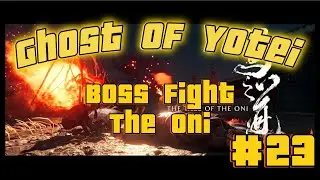 Ghost Of Yotei : Boss Fight - The Oni Part 23 ( No Commentary ) 4K