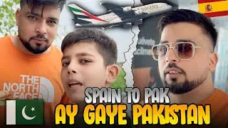 Back To Pakistan After 6 Months 😍 | Travel Vlog