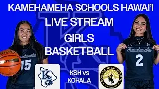 Kamehameha Schools - Hawai’i vs Kohala High School Womens Varsity Basketball