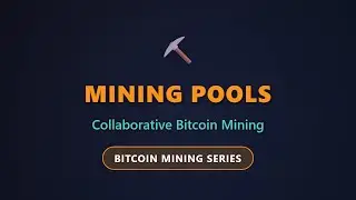 Mining Pools Explained: How Bitcoin Miners Work Together & Share Rewards