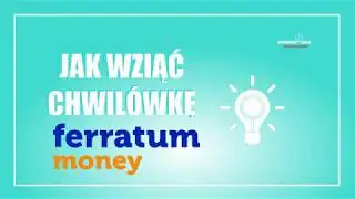 Jak złożyć wniosek w Ferratum?