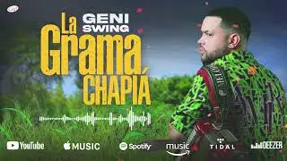 Geni Swing - La Grama Chapi&aacute; (En Vivo)