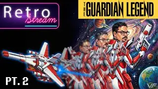 Is This the Best Hidden Gem on NES? The Guardian Legend LIVE Stream! (Part 2)