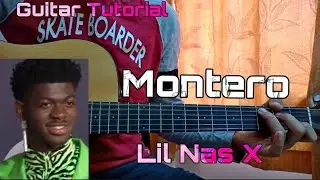 How to play:Lil Nas X - Montero (Call Me By Your Name) | Easy Guitar Tutorial | TABS | Chords