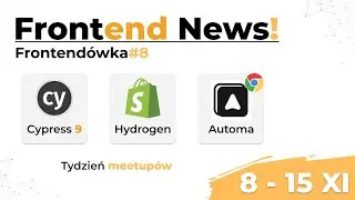 Aktualizacja Cypress, nowy framework od Shopify - Hydrogen, structured clone i tydzień meetupów