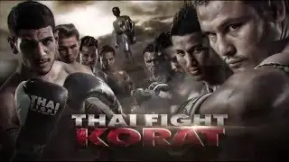 พยัคฆ์สมุย (THA) VS ป.ต.ท. (THA) THAI FIGHT KORAT 2016