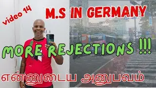 Video 14 : Rejection again !!! From other universities !!!!