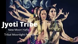 Jyoti Tribe | New Moon | Tribal Moonlight Hafla