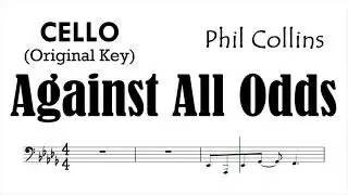 Against All Odds Cello Original Key Phil Collins Sheet Backing Play Along Partitura