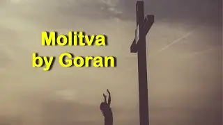 Molitva by Goran