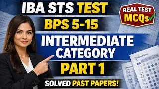 IBA STS BPS 5&ndash;15 Intermediate Category | Solved Past Papers MCQs | Part 1 | Miss Mono