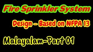 Fire Sprinkler System-Design Details| NFPA 13/UAE Fire Code | Fire Protection | Malayalam-Part 01