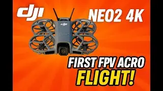 DJI Neo 2 4K FPV Acro Mode | My First Test Flight!
