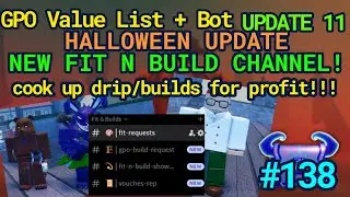 GPO VALUE LIST #138 NEW FIT N BUILD CHANNEL!!! Design, share, or hire people to make outfits/builds!