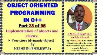 Free Stores (Dynamic Objects) in Implementation of Classes and Objects in C++ OOP