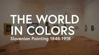 Die Welt in Farben. Slowenische Malerei 1848-1918 - Kultureller Austausch