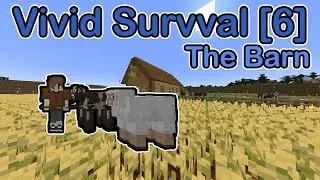 Vivid Survival [6] - The Barn