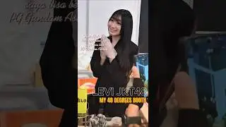 Levi & Aralie JKT48 di My 48 Degrees Booth (Part 01) #48degrees #jkt48 #jkt48event