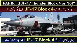Will Pakistan not make JF-17 Block 4 | Black JF-17 thunder | Ayyan Official