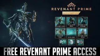FREE REVENANT PRIME ACCESS (DANSE MACABRE TIER) FOR YOU! | WARFRAME