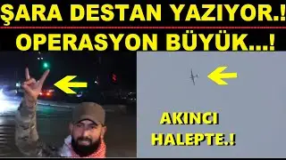 SAHADAYIZ...! AKINCI ORADA.! DESTAN YAZILIYOR.!