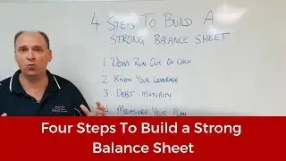 45. Four Steps To Build a Strong Balance Sheet
