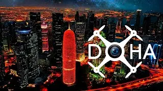 Aerial View of 𝗗𝗢𝗛𝗔 City 🇶🇦 | Drone View | Dr Drone