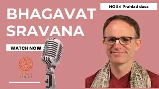 Bhagavat Sravana with Sri Prahlad dasa