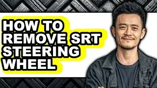 How to Remove Srt Steering Wheel - Step by Step