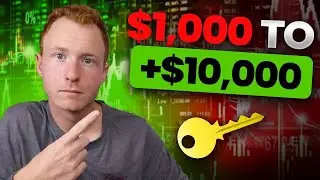 Grow A Trading Account From $1K &rarr; $10K (Beginners Guide)